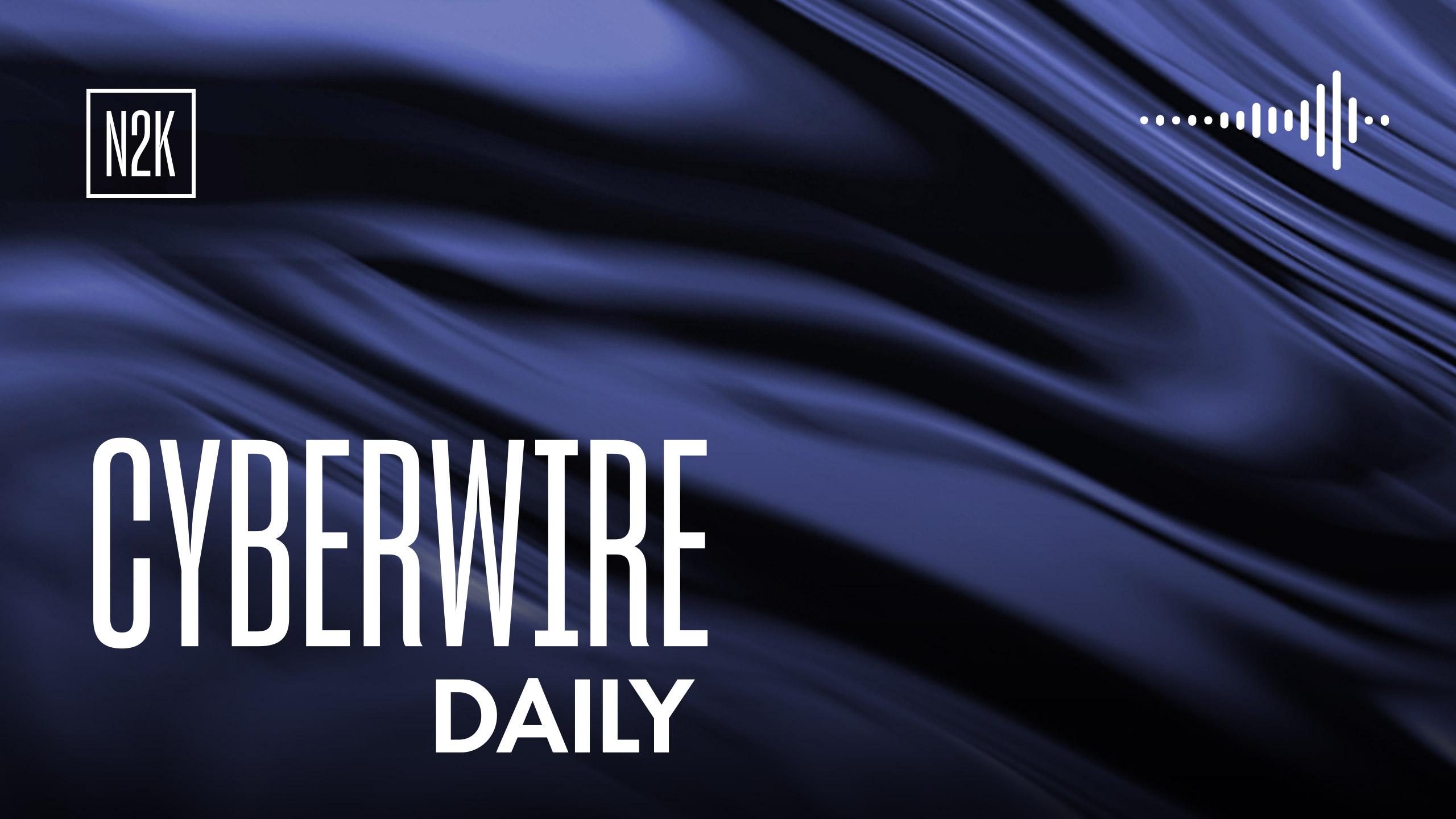 The CyberWire Daily Podcast 9.9.26