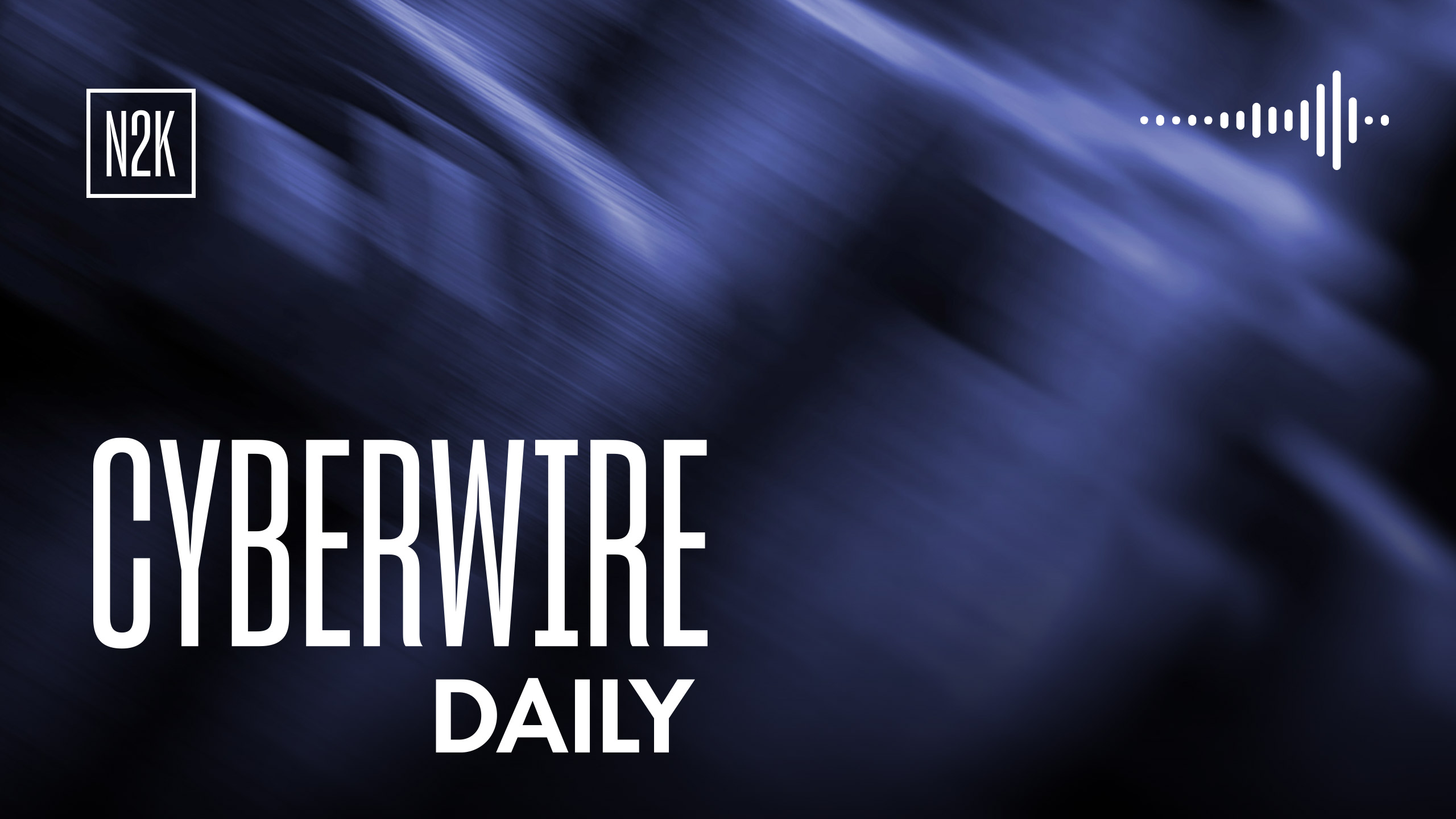 The CyberWire Daily Podcast 9.16.26