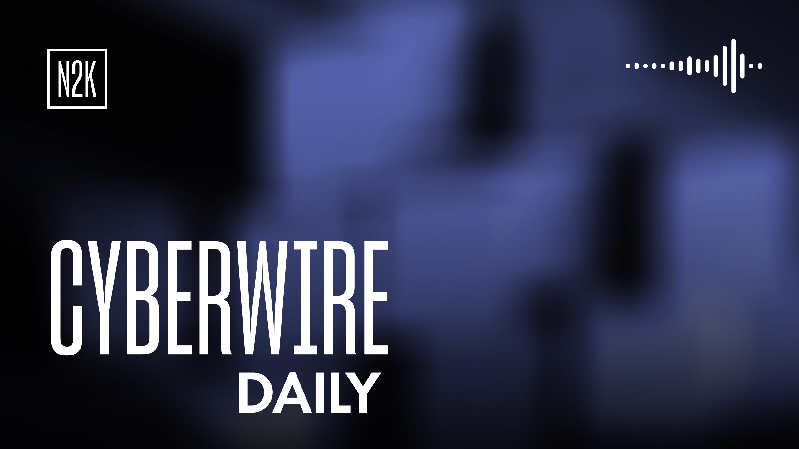The CyberWire Daily Podcast 9.23.26