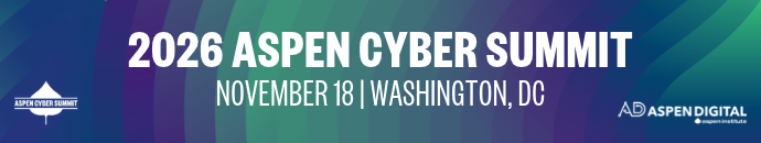 Aspen Cyber Summit | Where cyber leaders come together to turn challenges into action.