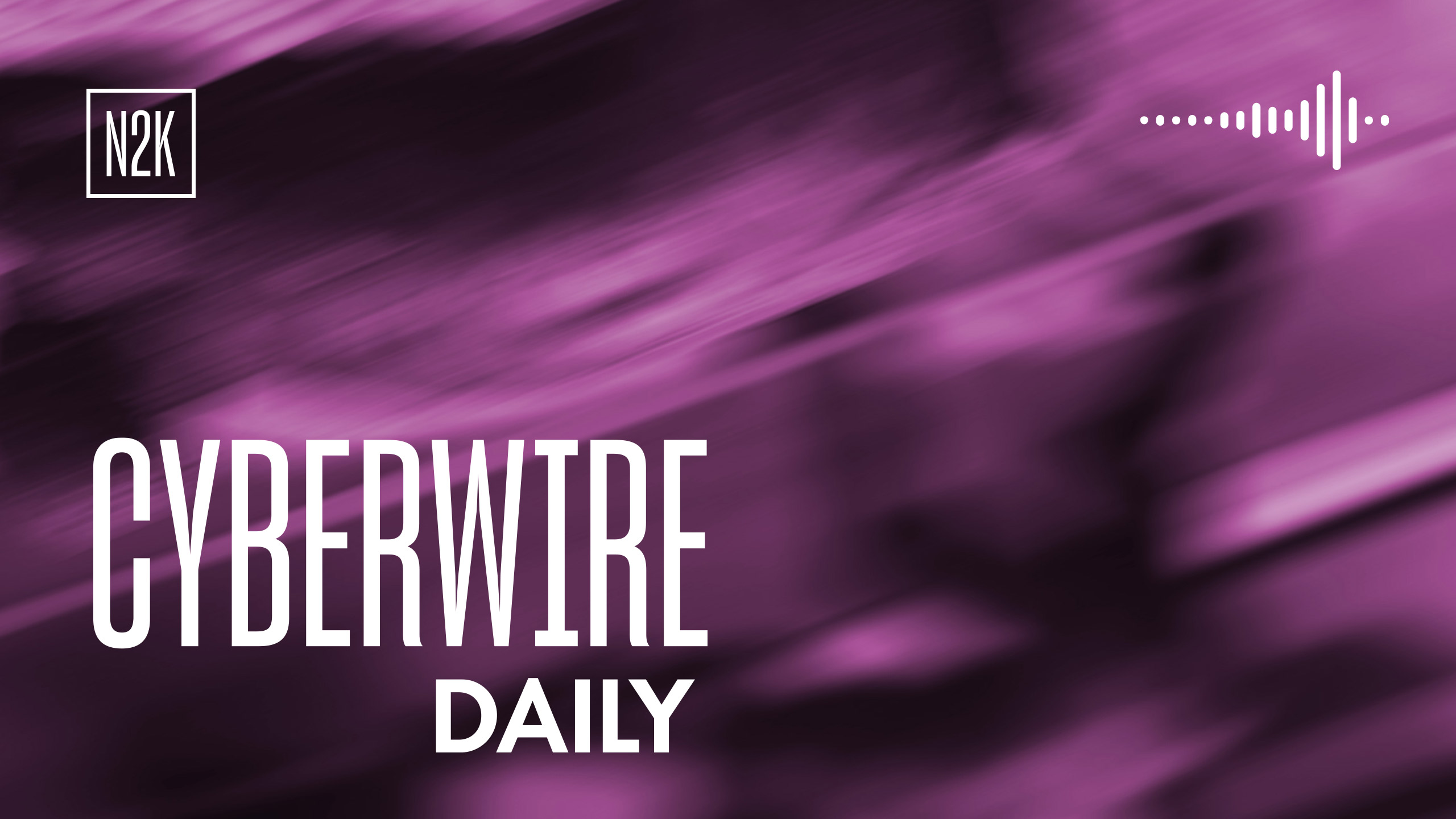 The CyberWire Daily Podcast 9.3.26