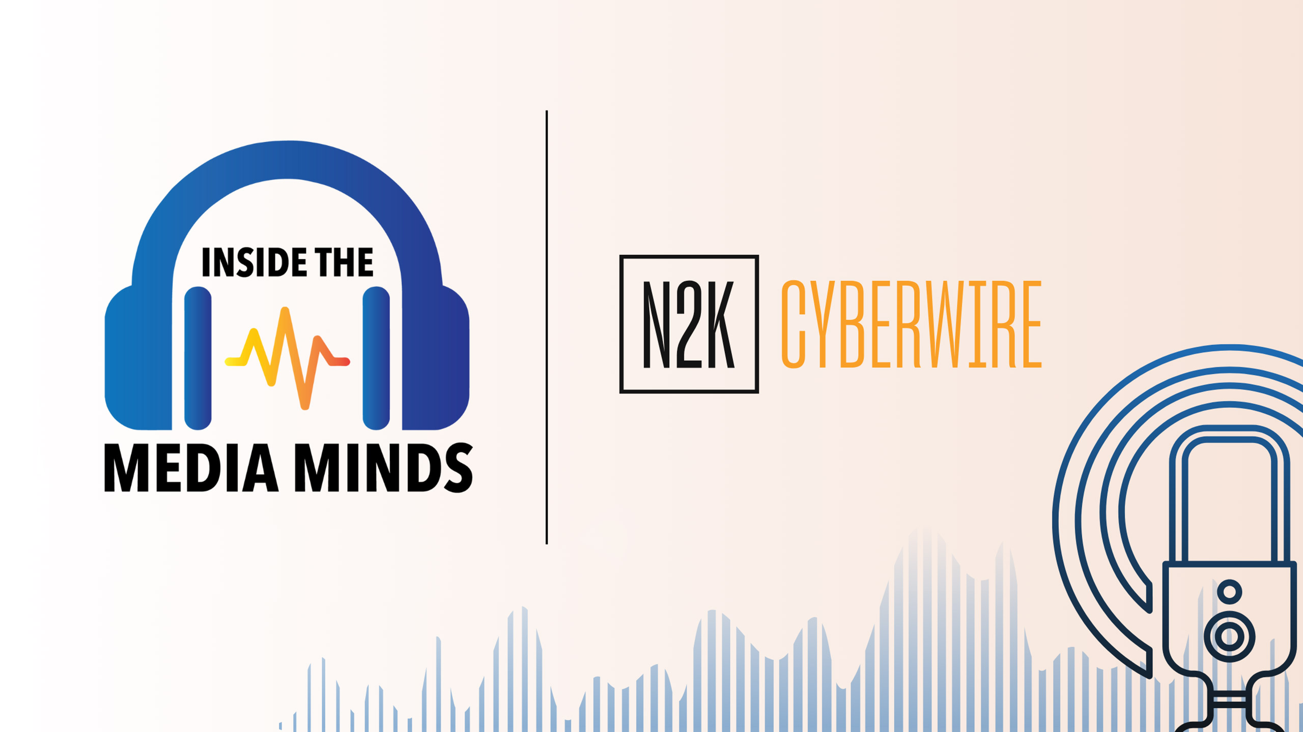 Inside the Media Minds 9.8.26